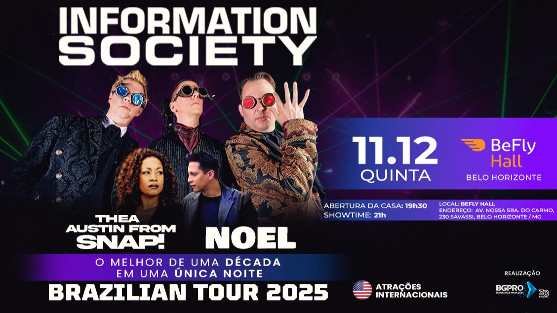 Information Society, Thea Austin (SNAP!) e Noel | Brazilian Tour 2025